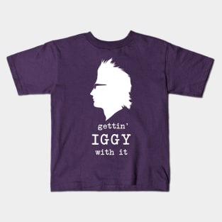 Gettin' Iggy With It (white) Kids T-Shirt